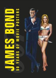 James Bond 50 years of movie posters par Alastair Dougall aux éditions DK