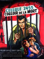 Cellule 2455 couloir de la mort (Columbia, 1955). France 120 x 160.